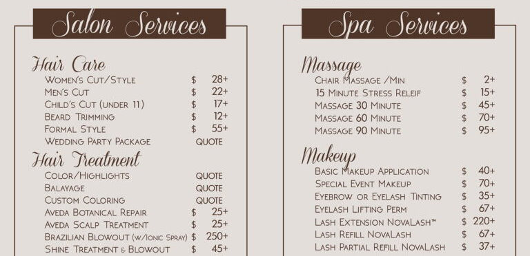 An example of a menu of services for a salon and spa. The left side of the menu of services has salon services and the right has spa services. Some of the line items are "Men's Cut for $22+", "Beard Trimming for $12+", "15 Minute Stress Relief Massage for $15+", etc.